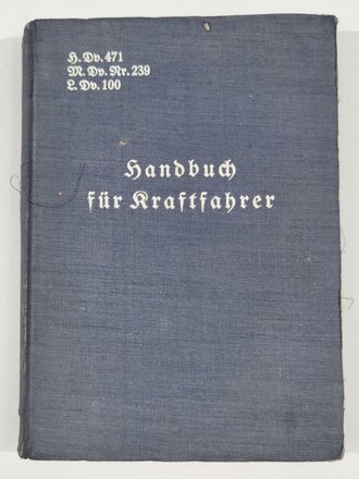 H.Dv.471 M.Dv.Nr. 239 L.Dv.100 "Handbuch für...