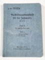 H.Dv.130/2a "Ausbildungsvorschrift für die Infanterie Heft 2 - Die Schützenkompanie Teilk a" 1935, DIN A6, 191 Seiten, gebraucht