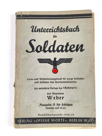 "Unterrichtsbuch für Soldaten Aufgabe A für Schützen", 266 Seiten, gebraucht, DIN A5, Einband gelöst