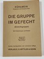 "Die Gruppe im Gefecht", datiert 1934, 194 Seiten, DIN A5, gebraucht