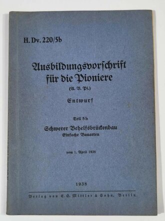 H.Dv.220/5b "Ausbildungsvorschrift für die...