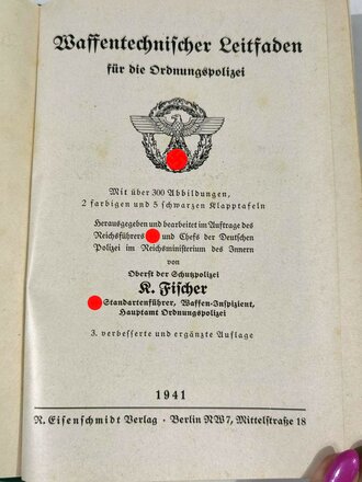 Polizei III.Reich " Waffentechnischer Leitfaden für die Ordnungspolizei" datiert 1941. Komplett, gebraucht, stockfleckig, 488 Seiten