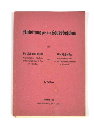 "Anleitungen für die Feuerbeschau", datiert 1939, 64 Seiten, unter A5, Einband lose