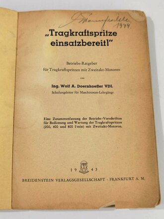 "Tragkraftspritze einsatzbereit!", datiert 1943, 175 Seiten, unter A5