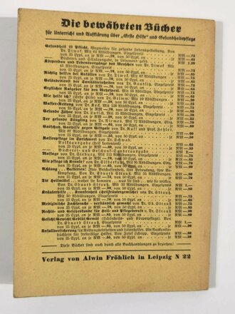 "Ärztlicher Ratgeber für die Wehrübungen", Hilfsbüchlein für Führer und Männer im Wehrkampf, Dr. Hermann Genzel, Leipzig 1943, 89 Seiten