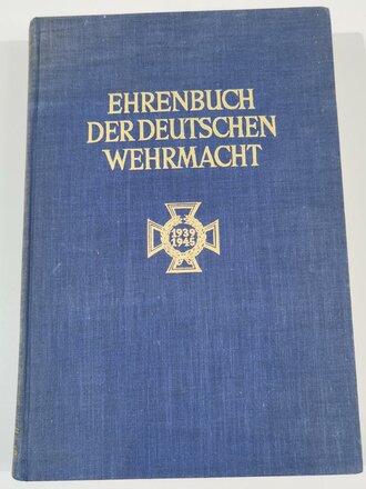 "Ehrenbuch der Deutschen Wehrmacht" 104 Seiten,...