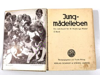 "Jungmädelleben", Trude Höing, Ein Jahrbuch für 8-14 jährige Mädel, 2. Band, Leipzig,159 Seiten, Bindung löst sich teilweise