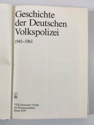 "Die Geschichte der Deutschen Volkspolizei...