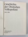 "Die Geschichte der Deutschen Volkspolizei 1945-1961" Gebraucht, 368 Seiten