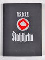 "Der NSDFB ( Stahlhelm )" Geschichte, wesen und Aufgabe des Frontsoldatenbundes, 128 Seiten mit 117 Bildern von 1935