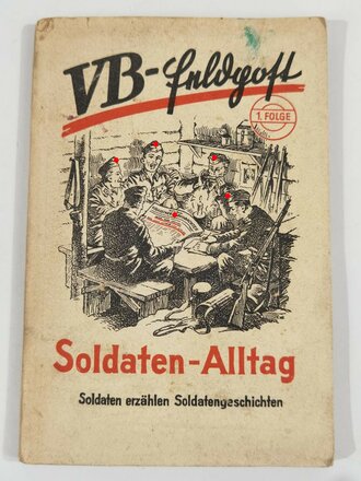 "VB-Feldpost - Soldaten Alltag 1.Folge", 1944,...