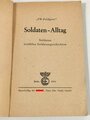 "VB-Feldpost - Soldaten Alltag 1.Folge", 1944, 96 Seiten, gebraucht