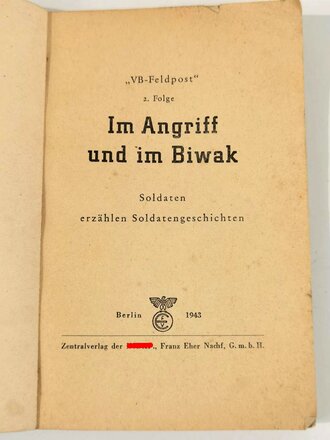 "VB-Feldpost - Im Angriff und im Biwak...