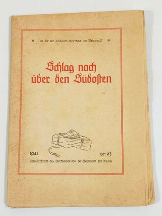 Tornisterschrift der Wehrmacht, "Schlag nach über den Südosten", 1941, Heft 23, gebraucht