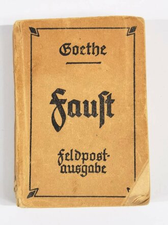 Feldpostausgabe " Goethe Faust" 216 Seiten, Kleinformat