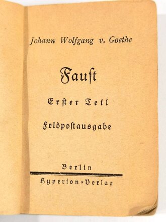 Feldpostausgabe " Goethe Faust" 216 Seiten,...