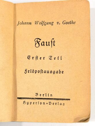 Feldpostausgabe " Goethe Faust" 216 Seiten, Kleinformat