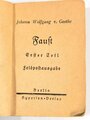 Feldpostausgabe " Goethe Faust" 216 Seiten, Kleinformat
