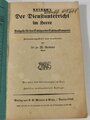 "Der Dienstunterricht im Heere, Ausgabe für den Schützen der Schützenkompanie" Jahrgang 1940, 332 Seiten, erste Seite fehlt