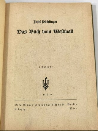 "Das Buch vom West-Wall", datiert 1940, 125 Seiten, DIN A5, gebraucht