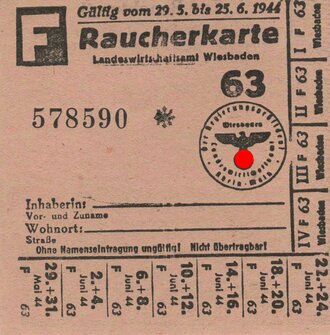 Raucherkarte Landeswirtschaftsamt Wiesbaden, Gültig vom 29.5 bis 25.6.1944