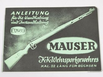 REPRODUKTION "Anleitung für die Handhabung und Instandhaltung des Mauser KK Wehrsportgewehers Kal.22 Land für Büchsen", 24 Seiten 