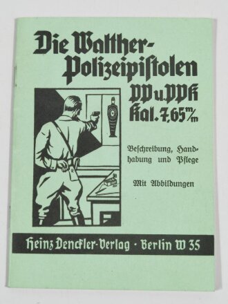 REPRODUKTION "Die Walther-Polizeipistolen PP u. PPK...