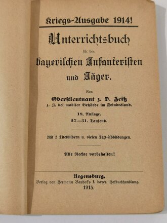 Unterrichtsbuch für den bayrischen Infanteristen und Jäger, Kriegsausgabe 1914 mit etwa 150 Seiten