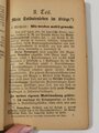 Unterrichtsbuch für den bayrischen Infanteristen und Jäger, Kriegsausgabe 1914 mit etwa 150 Seiten