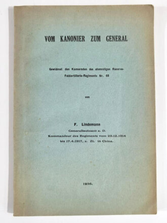 "Vom Kanonier zum General" datiert 1936, 95 Seiten, ca. DIN A5, stockfleckig