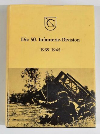 "Die 50. Infanterie-Division 1939-1945" 440 Seiten, DIN A5, gebraucht