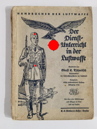 "Der Dienstunterricht in der Luftwaffe", Jahrgang 1941, 302 Seiten, stark gebraucht,  ca. DIN A5