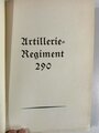 "Artillerie Regiment 290", datiert 1940, 180 Seiten, gebraucht, ca. DIN A5