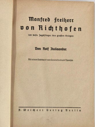 "Richthofen - der beste Jagdflieger des goßen Krieges" datiert 1942, ca. 160 Seiten, gebraucht, über DIN A5