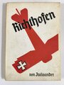 "Richthofen - der beste Jagdflieger des goßen Krieges" datiert 1942, ca. 160 Seiten, gebraucht, über DIN A5