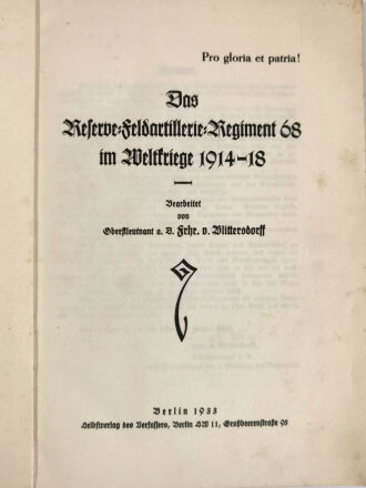 "Das Reserve Feldartillerie Regiment 68 im Weltkriege 1914-18" datiert 1933, 186 Seiten, gebraucht, über DIN A5