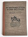 "Mit deutschen Reitern in zwei Weltteilen" datiert 1942, 200 Seiten, gebraucht, über DIN A5