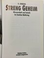 "Streng Geheim - Wissenschaft und Technik im zweiten Weltkrieg"  über DIN A5, 374 Seiten, gebraucht