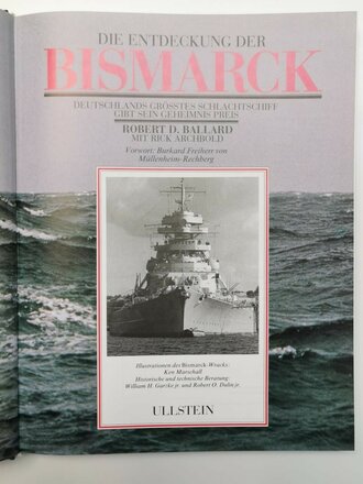 "Die Entdeckeung der Bismarck - Deutschlands grösstes Schlachtschiff"  über DIN A4, 230 Seiten, gebraucht