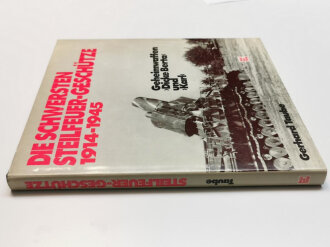 "Die schwersten Steilfeuer-Geschütze 1914-1945 - Geheimwaffen Dicke Berta und Karl "  über DIN A5, 80 Seiten, gebraucht