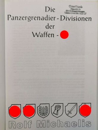 "Die Panzergrenadier-Divisionen der Waffen-SS",...