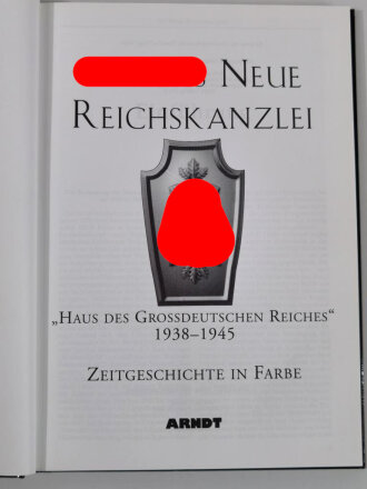 "Hitlers Neue Reichskanzlei - Haus des Großdeutschen Reiches 1938-1945", über DIN A4, 174 Seiten, gebraucht