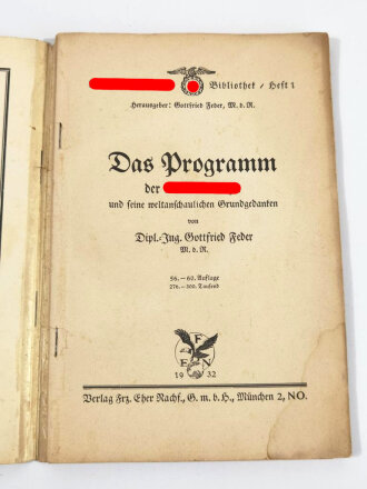 "Das Programm der NSDAP und seine weltanschaulichen Grundgedanken", 64 Seiten, datiert 1932, Bindung gelöst