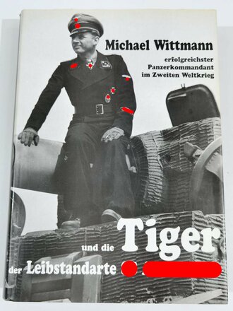 Michael Wittmann und die Tiger der LSSAH mit einer Widmung von 1995,  gebrauchtes Exemplar