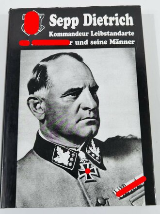 "Sepp Dietrich Kommandeur LSSAH und seine...