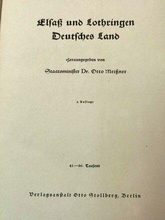 "Elsaß und Lothringen Deutsches Land", Berlin, 1942, 323 Seiten, unter A4,gebraucht, Einband rissig