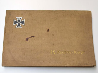 "IX. Reserve-Korps", Bildband, Photographien von Angehörigen des IX. Reserve-Korps, 1914, 142 Seiten, Einband verfleckt