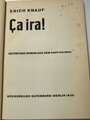 "Ca Ira Reportage Roman aus dem Kapp-Putsch" Erich Knauf, Berlin, 1930, 190 Seiten, leicht stockfleckig