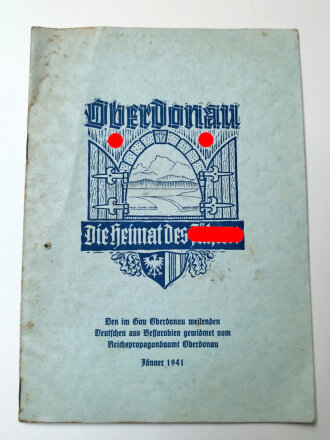 "Oberdonau die Heimat des Führers", den im Gau wohnenden Deutschen aus Bessarabien gewidmet, Jänner 1941, 30 Seiten, DIN A5