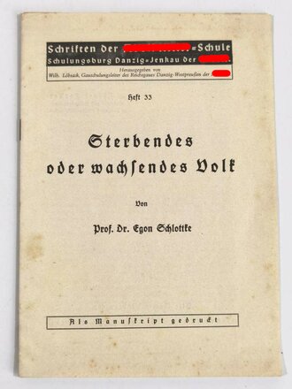 "Sterbendes oder wachsendes Volk" Schriften der Adolf Hitler-Schule, DIN A5